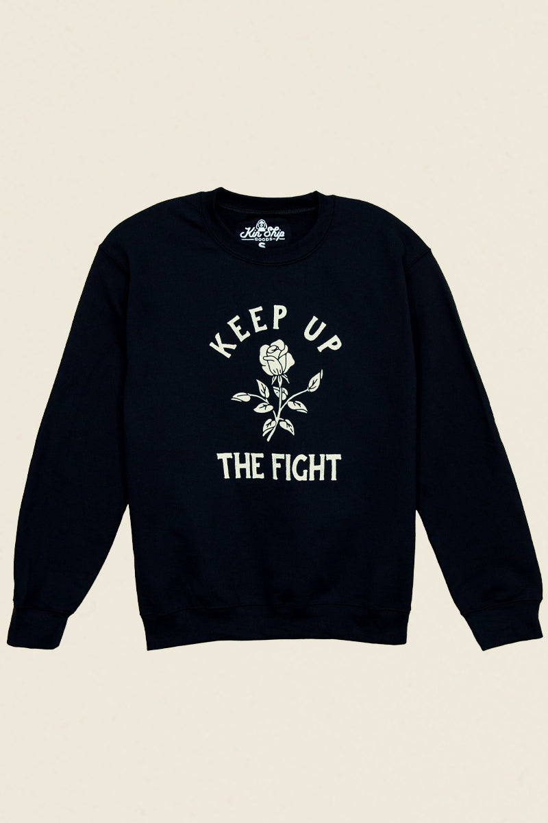 Keep Up The Fight Sweatshirt