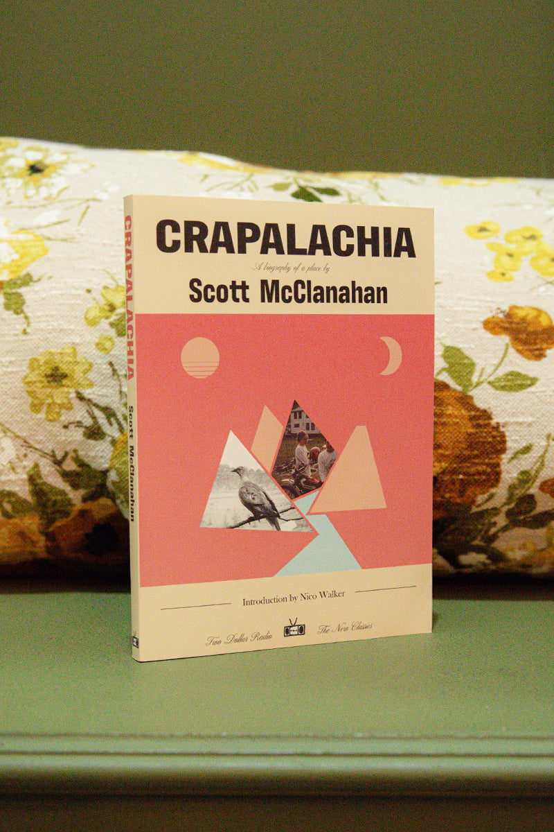 Crapalachia: A Biography of a Place