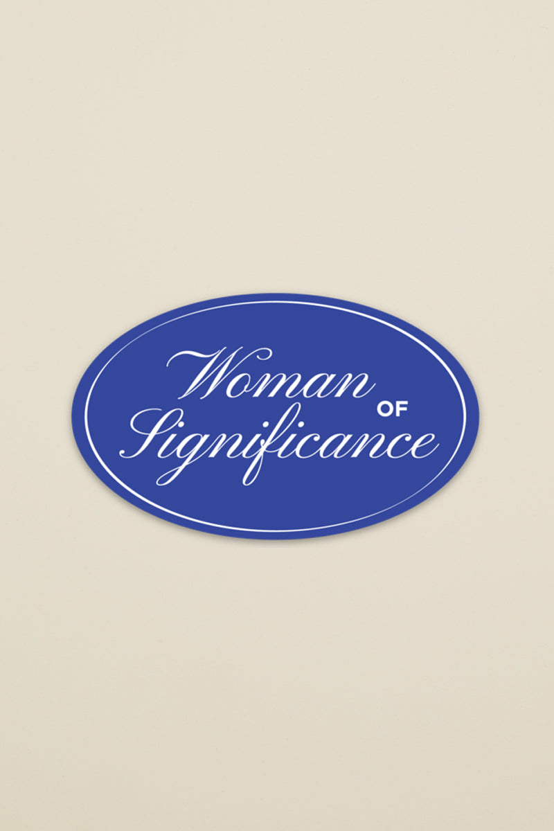 Woman of Significance sticker from Kin Ship Goods – The Deep Dive podcast