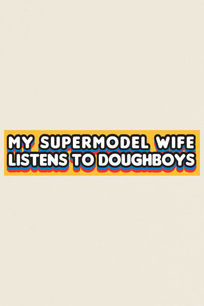 Doughboys: Supermodel Wife Sticker