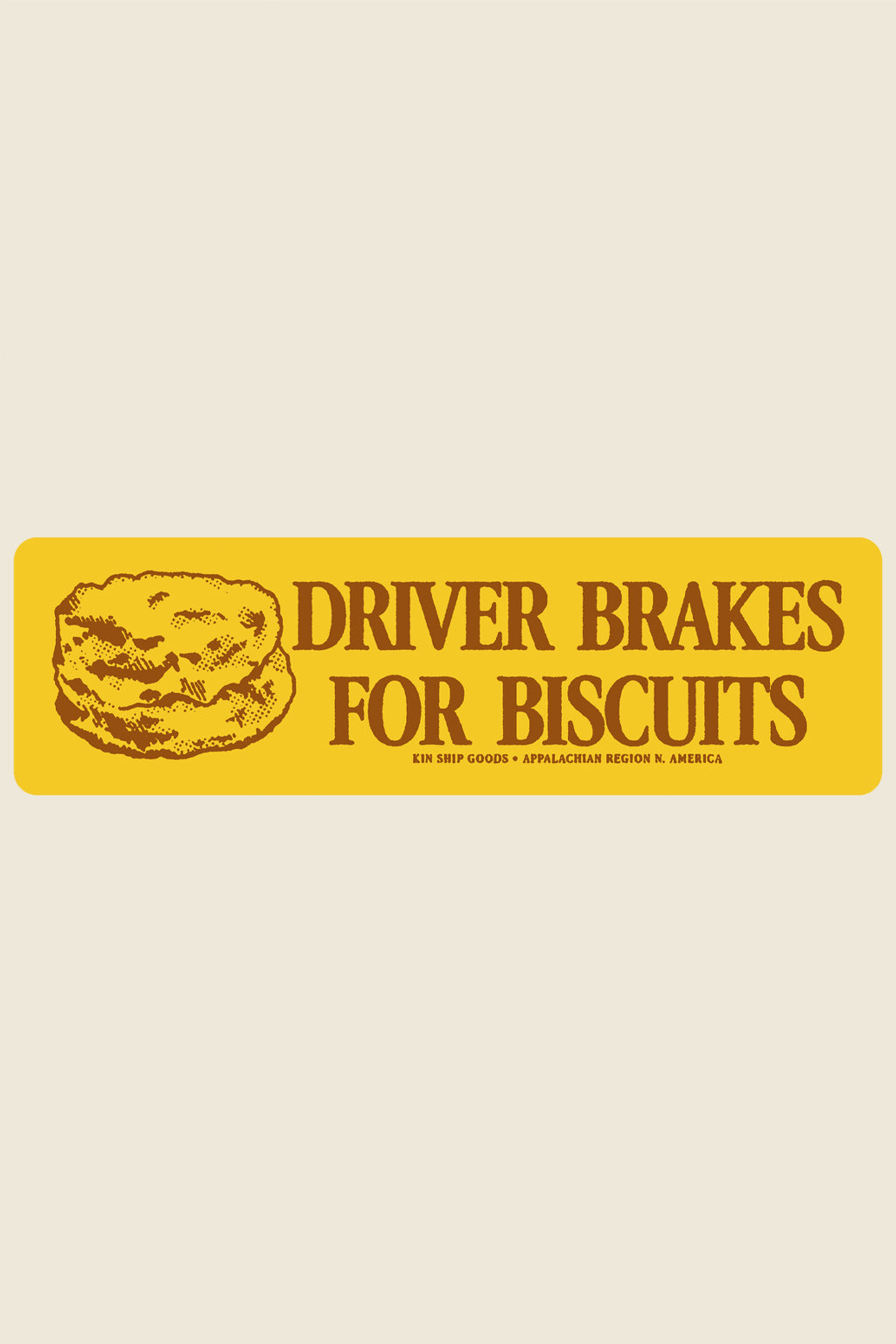 Brake for Biscuits Bumper Sticker