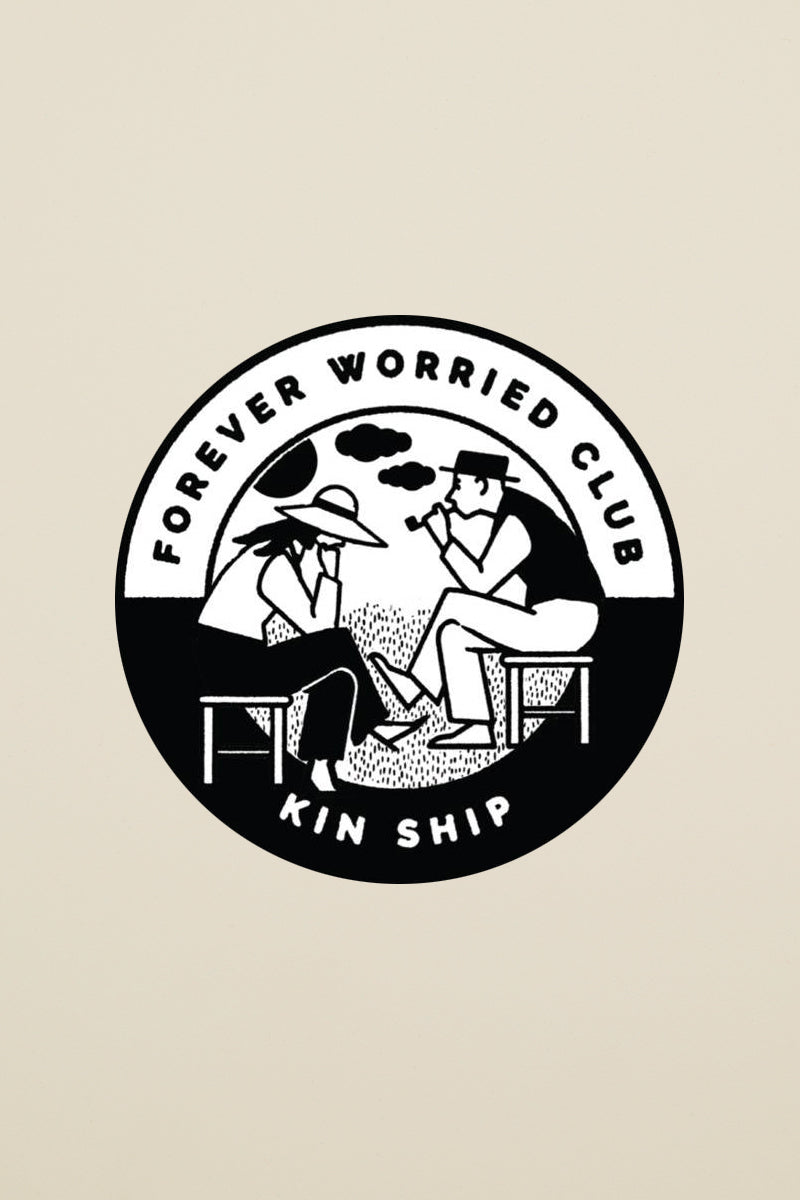 Forever Worried Club sticker from Kin Ship Goods – black and white design featuring two anxious friends. Perfect for laptops, water bottles, and worriers alike.