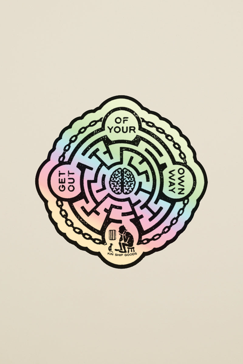 Get Out of Your Own Way sticker from Kin Ship Goods – holographic maze design with a brain motif. Perfect for laptops, journals, and motivation.