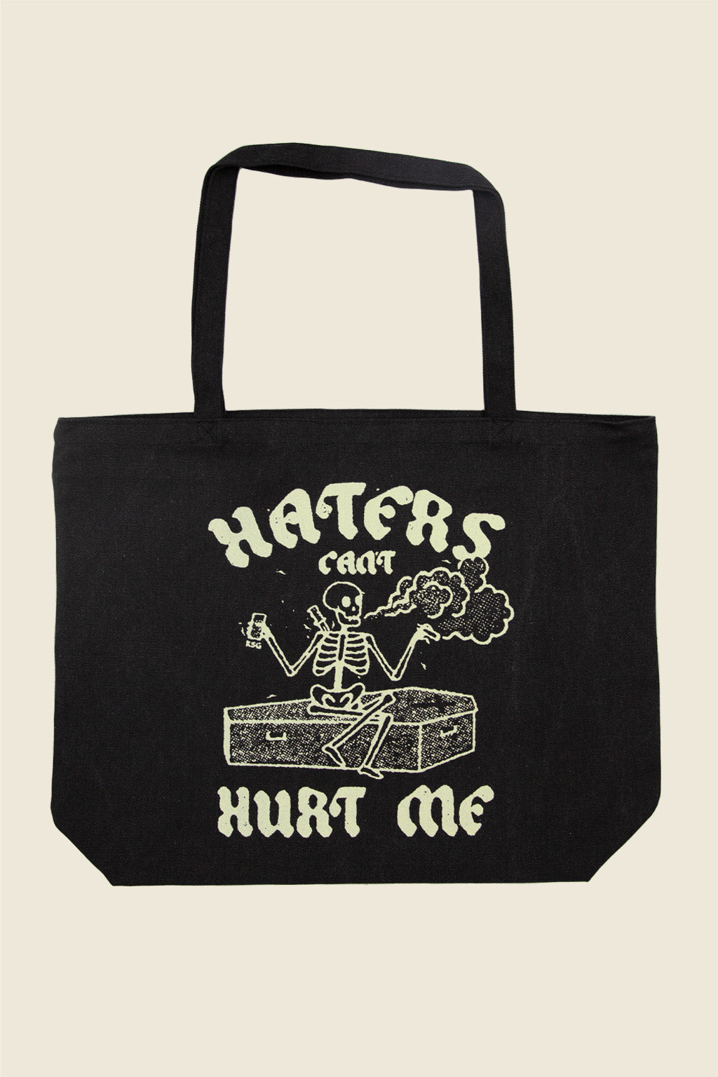 Haters Can't Hurt Me Tote