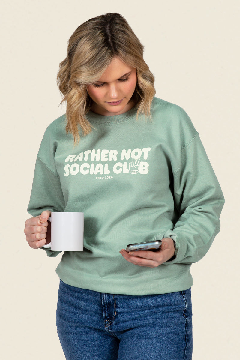 Rather Not Social Club Sweatshirt