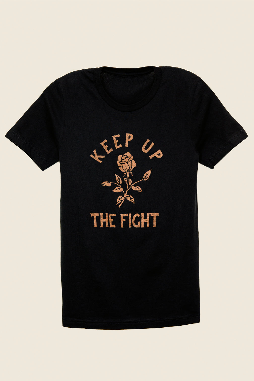 keep up the fight tee