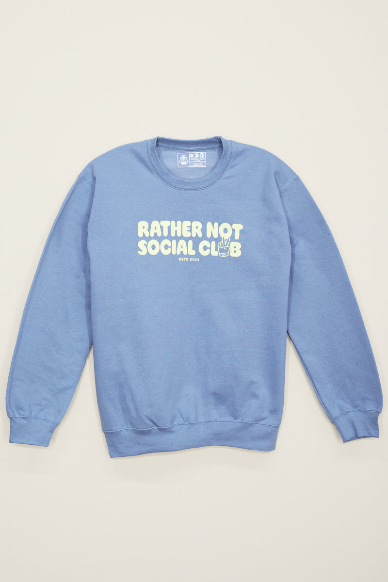 Rather Not Social Club Sweatshirt, Blue