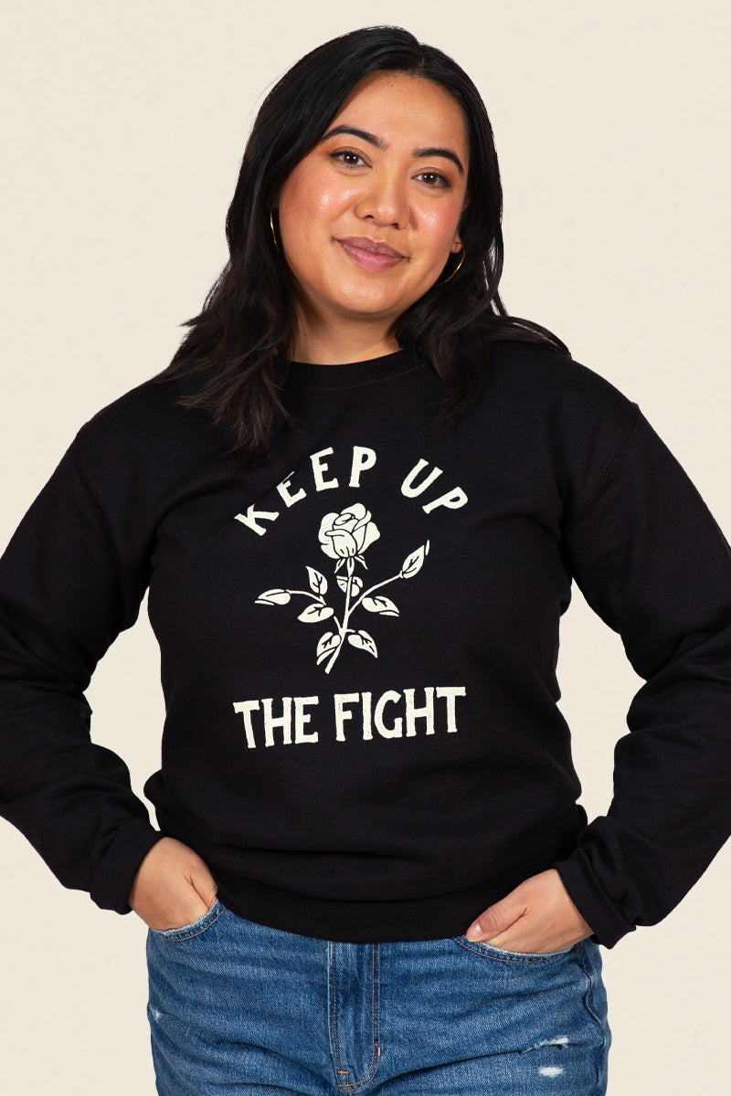 Keep Up The Fight Sweatshirt