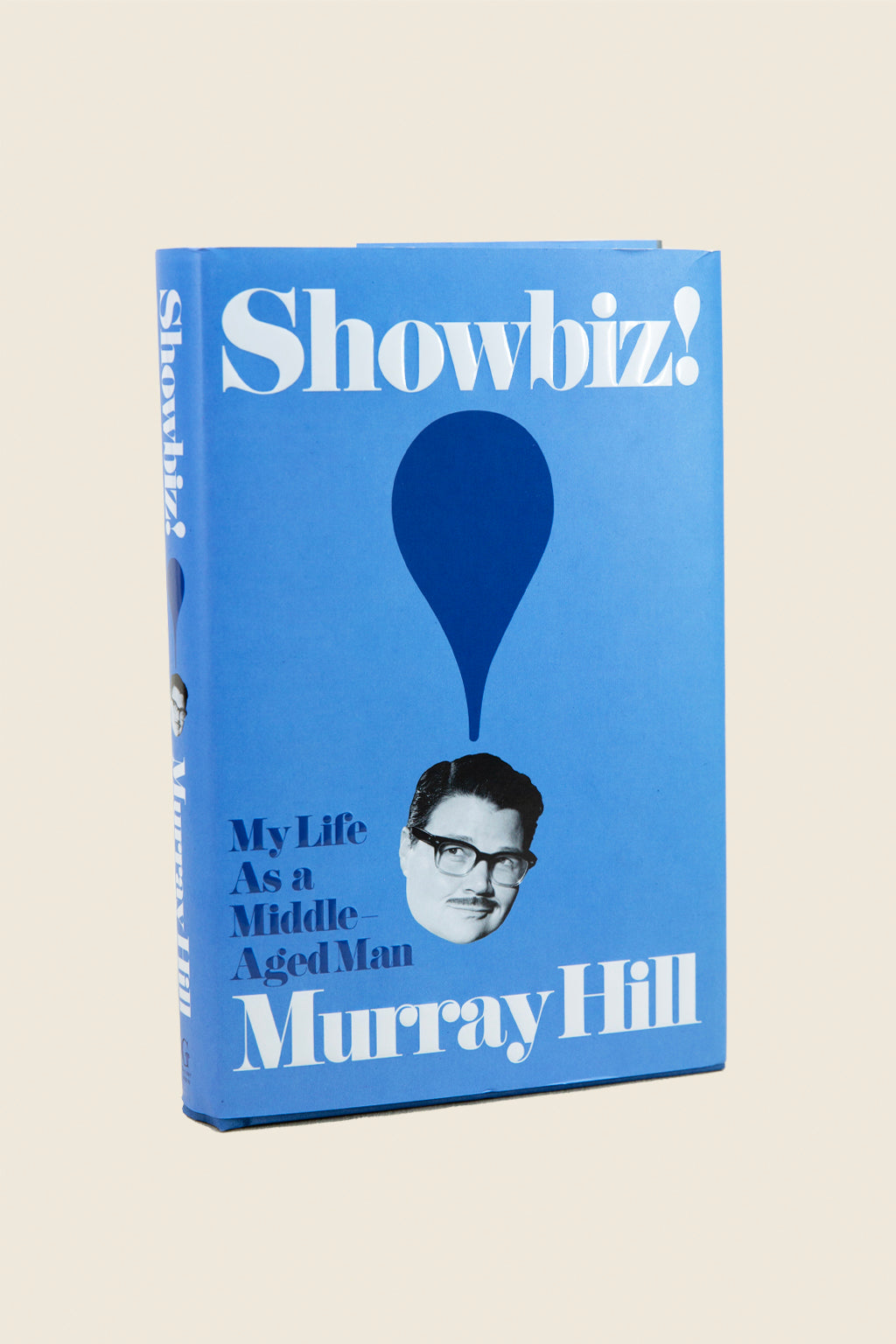 Showbiz!: My Life as a Middle-Aged Man