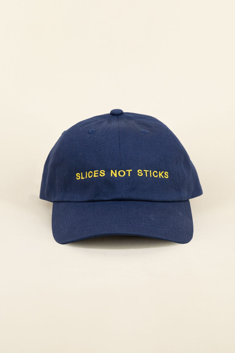 Slices Not Sticks Hat