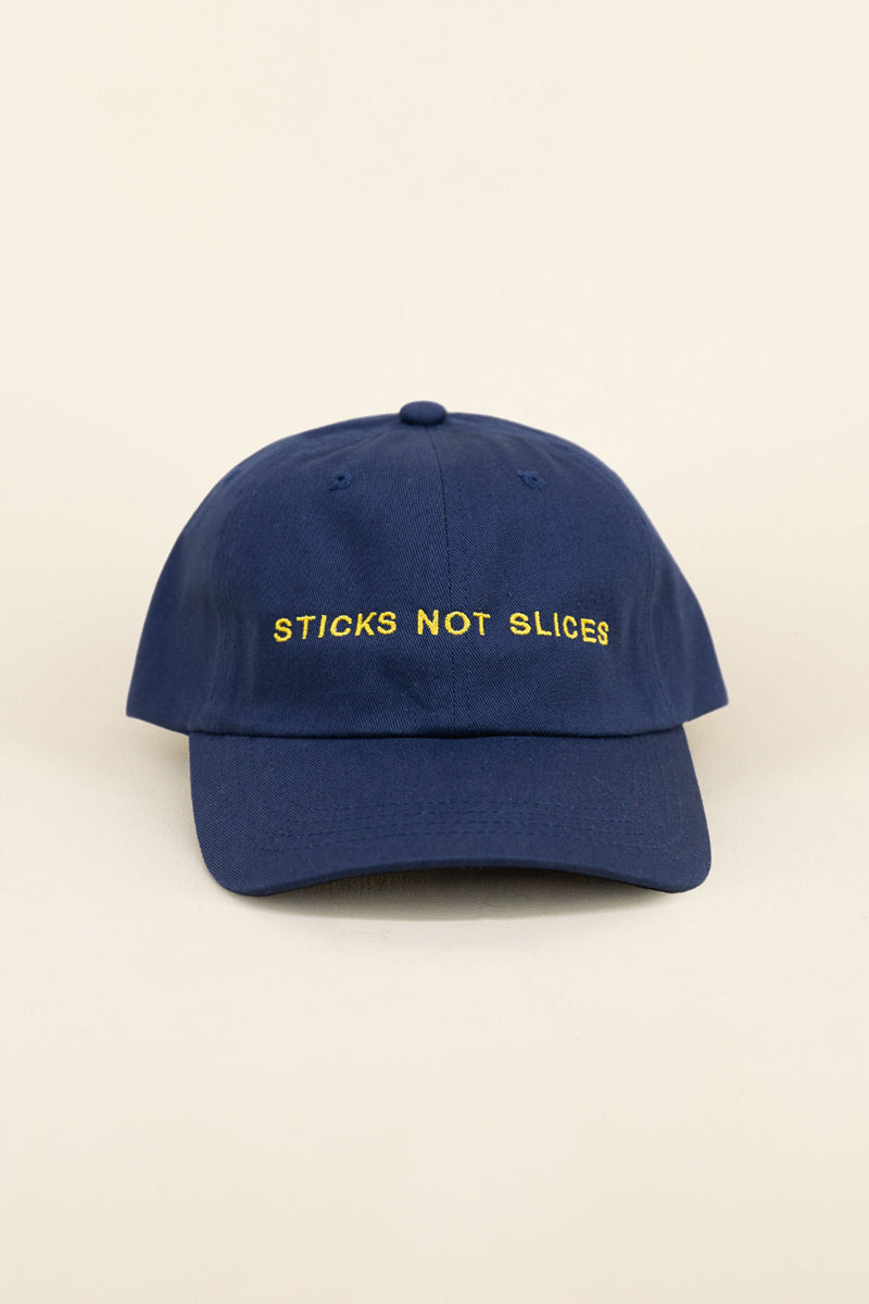 Sticks Not Slices Hat