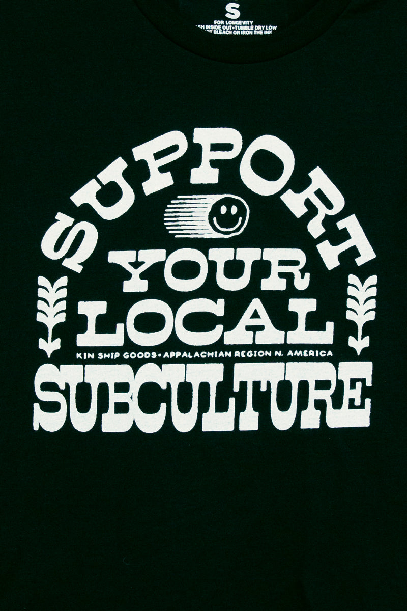 Support Your Local Subculture Tee