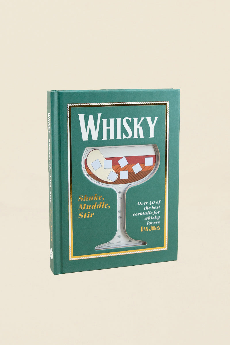 whiskey: shake, muddle, stir